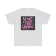 Never Change Unisex Heavy Cotton Tee