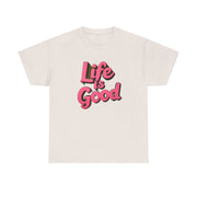 Life Is Good Unisex T-Shirt - Under The Stars Babe