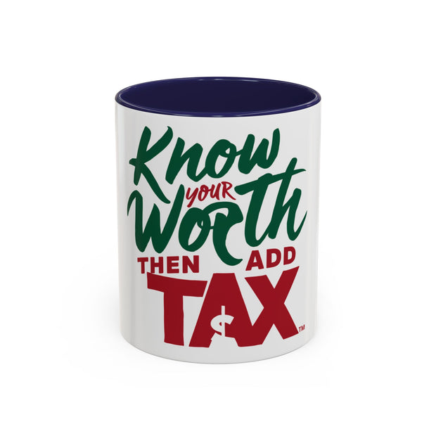 Add Tax Accent Coffee Mug (11, 15oz)