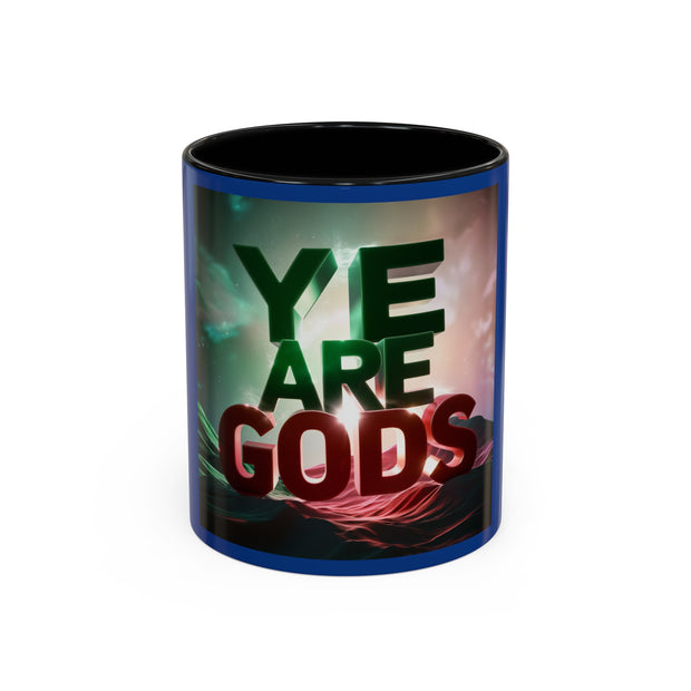 Ye Are Gods Accent Coffee Mug - Under the Stars Babe