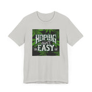 Hemping Ain’t Easy Unisex Jersey Short Sleeve Tee