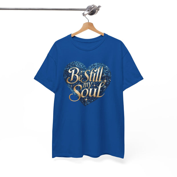 Be Still My Soul Unisex Heavy Cotton Tee