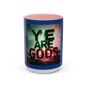 Ye Are Gods Accent Coffee Mug - Under the Stars Babe