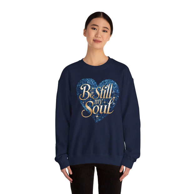 Be Still My Soul Unisex Heavy Blend™ Crewneck Sweatshirt