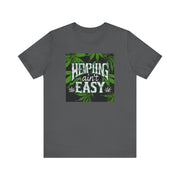 Hemping Ain’t Easy Unisex Jersey Short Sleeve Tee