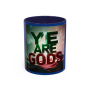 Ye Are Gods Accent Coffee Mug - Under the Stars Babe