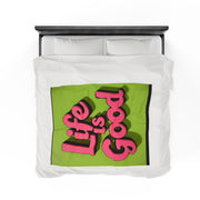 Life Is Good! Velveteen Plush Blanket