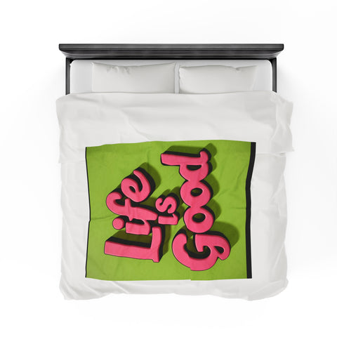 Life Is Good! Velveteen Plush Blanket