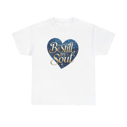 Be Still My Soul Unisex Heavy Cotton Tee