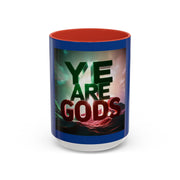 Ye Are Gods Accent Coffee Mug - Under the Stars Babe