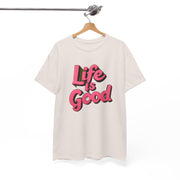 Life Is Good Unisex T-Shirt - Under The Stars Babe