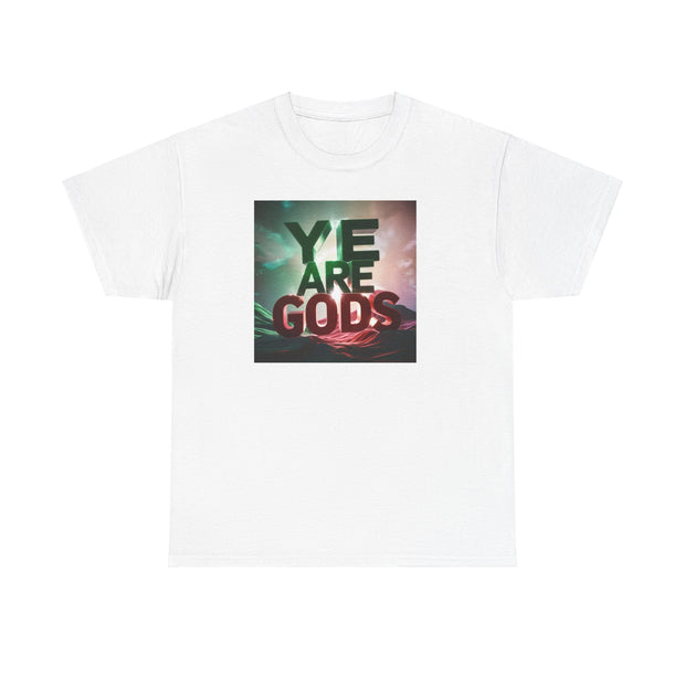 Ye Are Gods Unisex Heavy Cotton Tee