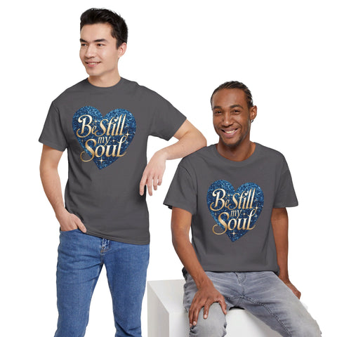 Be Still My Soul Unisex Heavy Cotton Tee