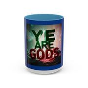 Ye Are Gods Accent Coffee Mug - Under the Stars Babe