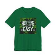 Hemping Ain’t Easy Unisex Jersey Short Sleeve Tee