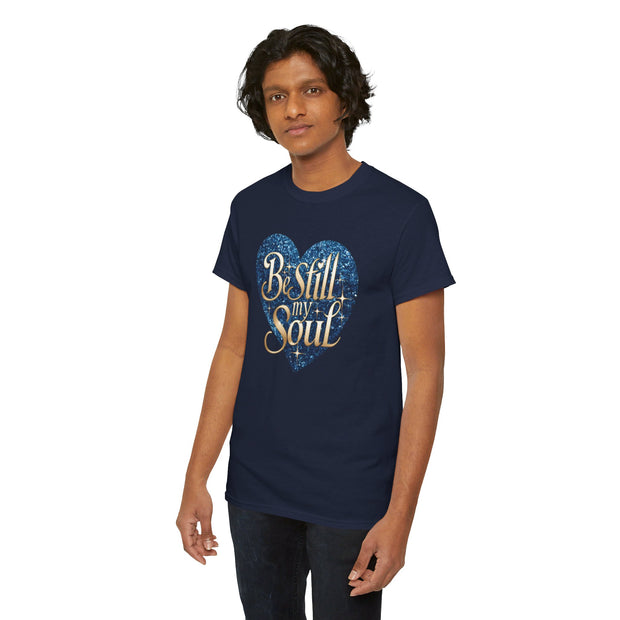 Be Still My Soul Unisex Heavy Cotton Tee