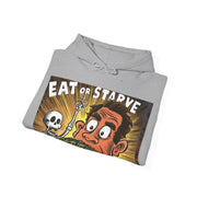 Eat Or Starve Unisex Heavy Blend™ Hooded Sweatshirt