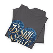 Be Still My Soul Unisex Heavy Cotton Tee