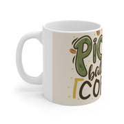 Pickleball And Coffee 11oz Ceramic Mug