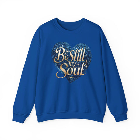 Be Still My Soul Unisex Heavy Blend™ Crewneck Sweatshirt