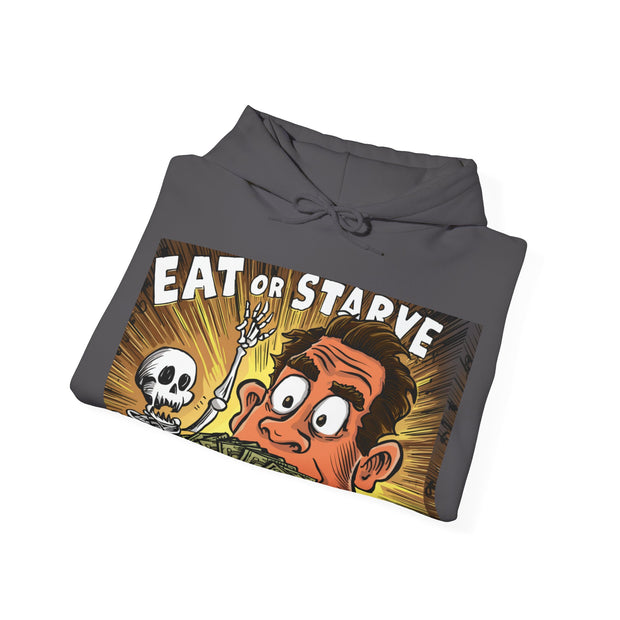 Eat Or Starve Unisex Heavy Blend™ Hooded Sweatshirt