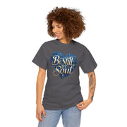 Be Still My Soul Unisex Heavy Cotton Tee