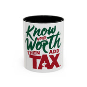 Add Tax Accent Coffee Mug (11, 15oz)