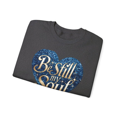 Be Still My Soul Unisex Heavy Blend™ Crewneck Sweatshirt