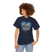 Be Still My Soul Unisex Heavy Cotton Tee