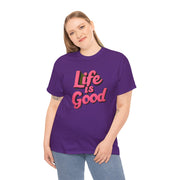 Life Is Good Unisex T-Shirt - Under The Stars Babe