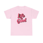 Life Is Good Unisex T-Shirt - Under The Stars Babe